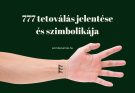 777 tetoválás jelentése és szimbolikája