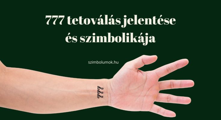 777 tetoválás jelentése és szimbolikája