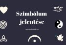 szimbólum jelentése, mi a szimbólum