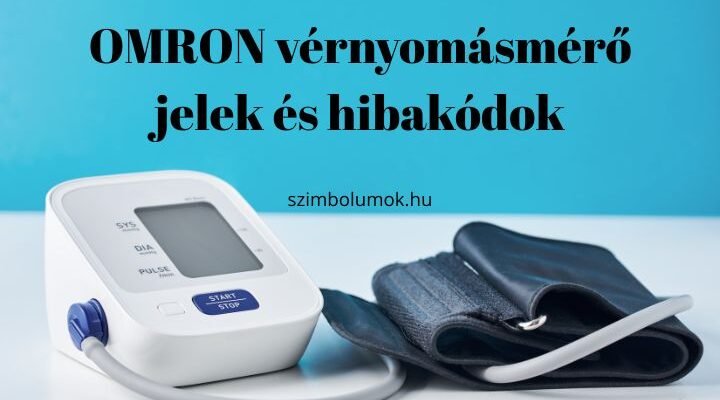omron vérnyomásmérő jelek és hibakódok