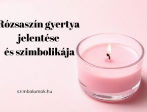 rózsaszín gyertya jelentése