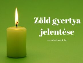 zöld gyertya jelentése